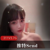 火爆【某推Send】高颜值女神X爱合集